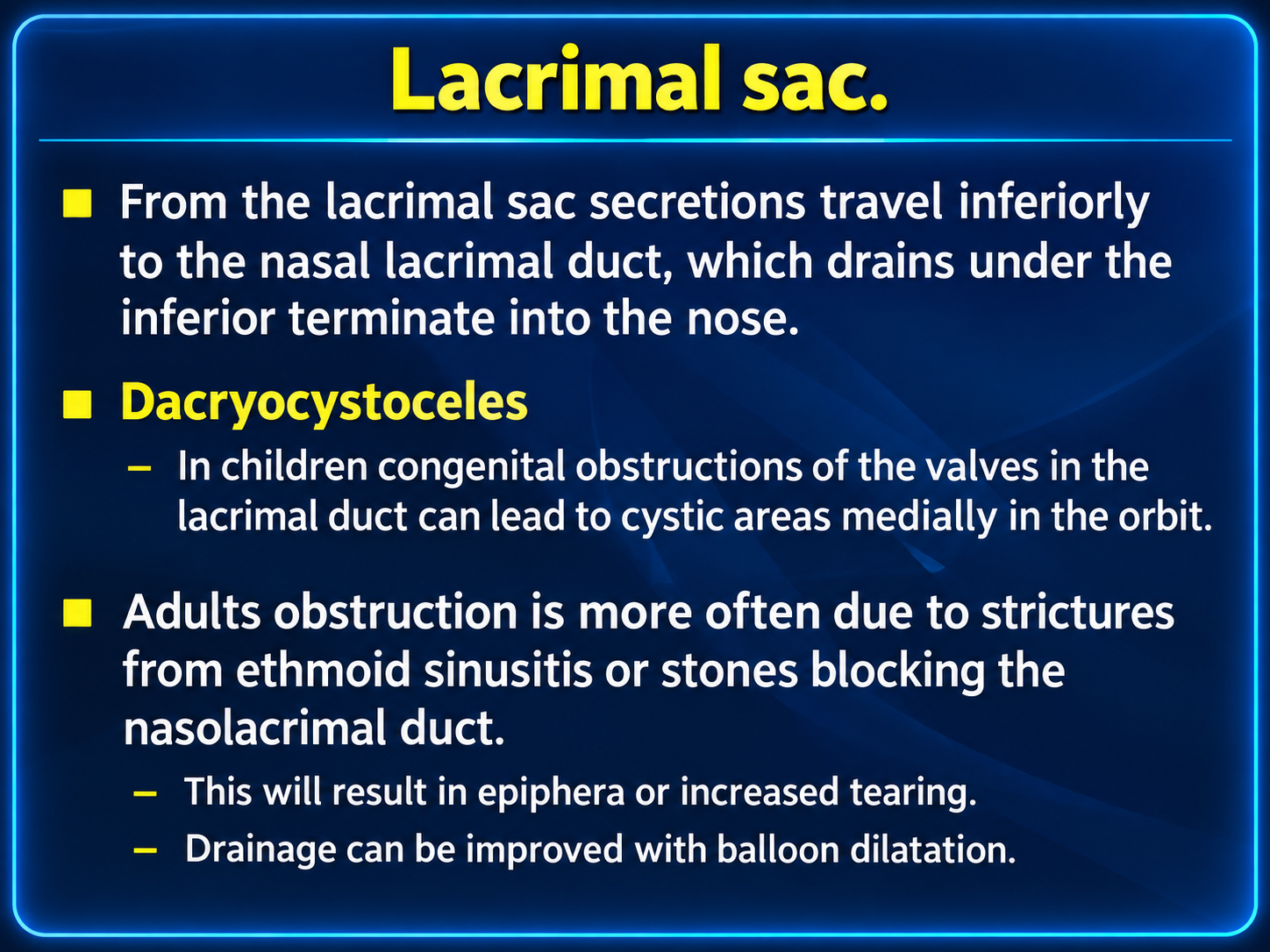 Lacrimal sac obstruction and dacryocystocele